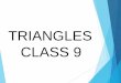TRIANGLES CLASS 9