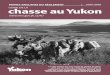 POINTS SAILLANTS DU RÈGLEMENT chasse au Yukon