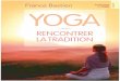 Yoga, rencontrer la tradition