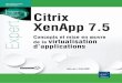 Citrix XenApp 7.5 Concepts et mise en œuvre de la 