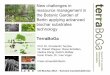 New challenges in ressource management in the Botanic 