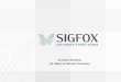 Au travers d’accords de confidentialité, SIGFOX a signé de 
