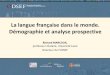 La langue française dans le monde. Démographie et analyse 