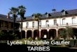 Lycée Théophile Gautier TARBES