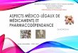 Aspects médico-légaux de médicaments et pharmacodépendance