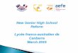 New Senior High School Reform Lycée franco-australien de 