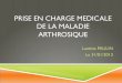 PRISE EN CHARGE MEDICALE DE LA MALADIE ARTHROSIQUE
