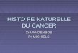 HISTOIRE NATURELLE DU CANCER - Le forum officiel du 