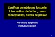 Certificat de médecine factuelle Introduction: définition 