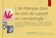 L’Art-thérapie dans les soins de support en oncologie