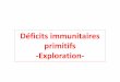Déficits immunitaires -Exploration-