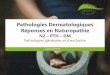 Pathologies Dermatologiques Réponses en Naturopathie