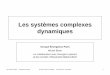 Les systèmes complexes dynamiques