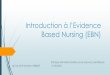Introduction à l’Evidence Based Nursing (EBN)