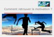 Comment retrouver la motivation - Karate3G