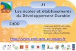 J1 Les écoles et établissements du Développement Durable EdDD
