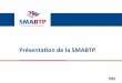 Présentation de la SMABTP - Ministère de la Transition 