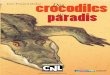 Des crocodiles au paradis