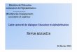 Cadre sectoriel de dialogue: Education et alphabétisation