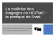 La maitrise des langages en HGEMC : la pratique de l’oral