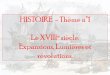 HISTOIRE - Thème n°1 Le XVIII siècle. Expansions, Lumières 
