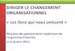 DIRIGER LE CHANGEMENT ORGANISATIONNEL