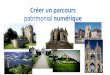 Créer un parcours numérique patrimonial - ac-amiens.fr