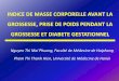 INDICE DE MASSE CORPORELLE AVANT LA GROSSESSE, …