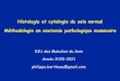 Histologie et cytologie du sein normal Méthodologie en 