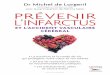 Dr Michel de Lorgeril Prévenir l’infarctus