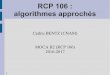 RCP 106 : algorithmes approchés